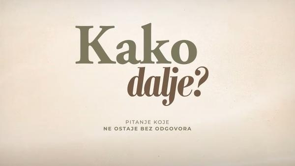 Kako dalje?