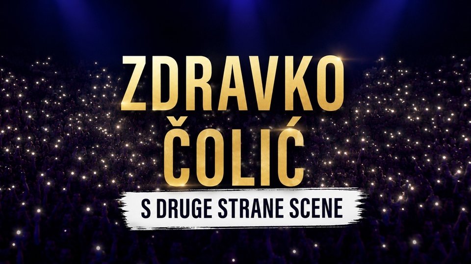 Dokumentarci Zdravko Čolić - S druge strane scene