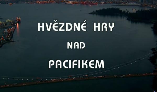 Hvězdné hry nad Pacifikem