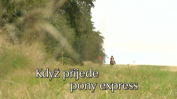 Když přijede pony express