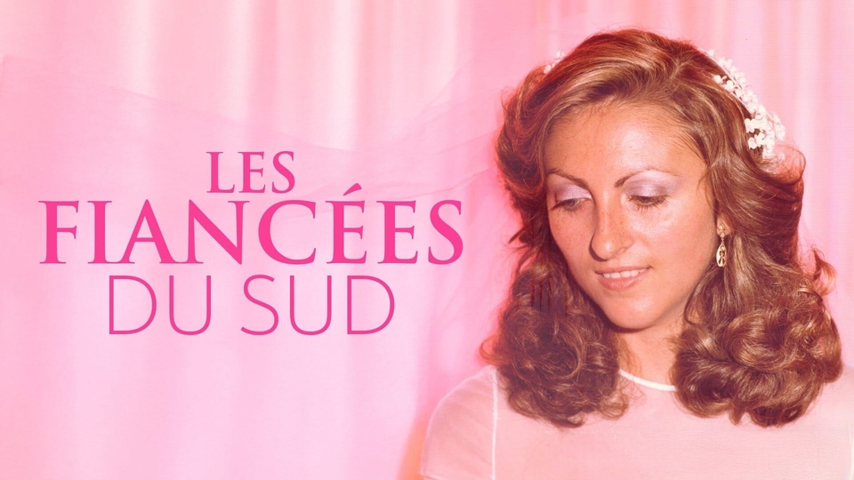 Dokument Les fiancées du sud