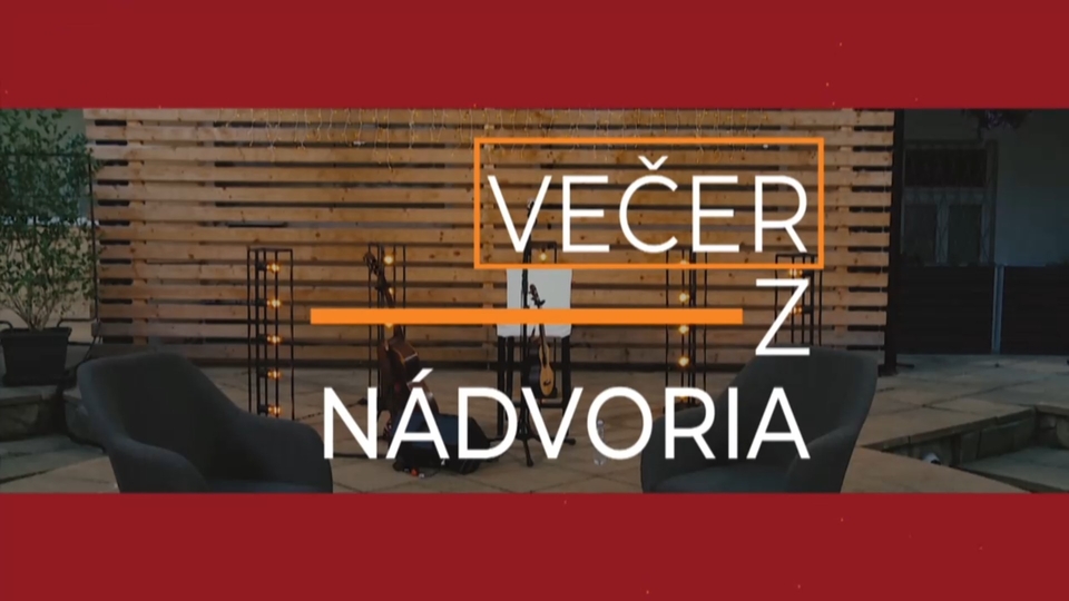 Večer z&nbsp;nádvoria