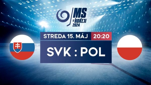 MS v hokeji 2024: Slovensko - Poľsko