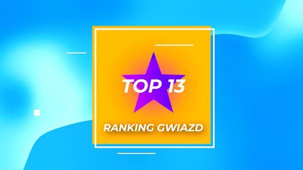 Top 13 - ranking gwiazd
