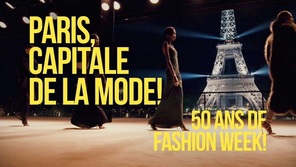 Dokument Paris capitale de la mode, 50 ans de Fashion Week !