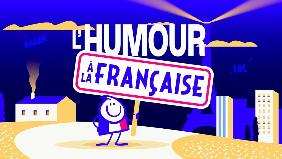 Documentary L'humour a la française