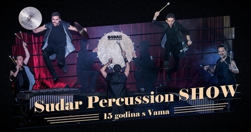 Sudar Percussion show, 15 godina s vama
