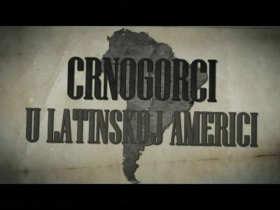 TV Arhiv: Crnogorci u Latinskoj Americi