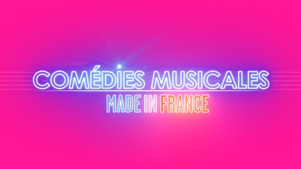 Dokument Comédies musicales Made in France