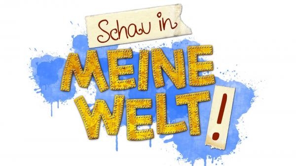 Schau in meine Welt!