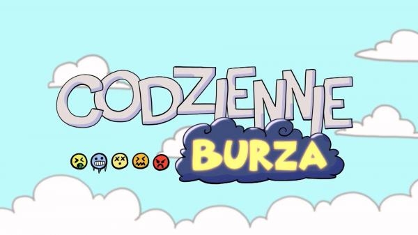 Codziennie .....burza