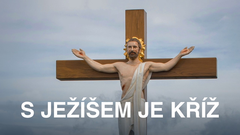 Dokument S&nbsp;Ježíšem je kříž