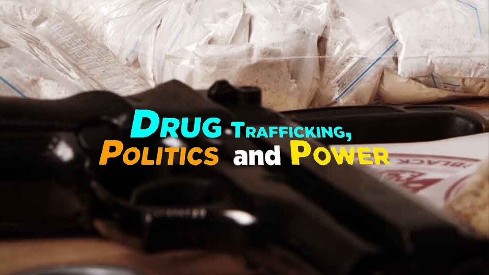 Documentary Trgovina drogom - Politika i moć
