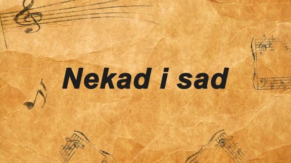 KUP: Nekad i sad