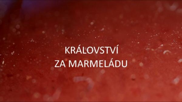 Království za marmeládu