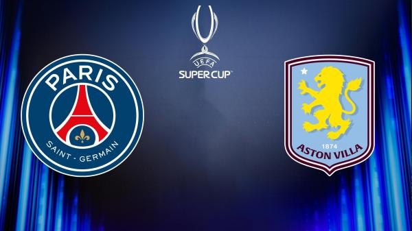 UEFA Super cup: Paris St. Germain - Aston Villa