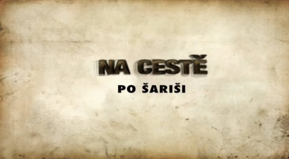 Documentary Na cestě po Šariši