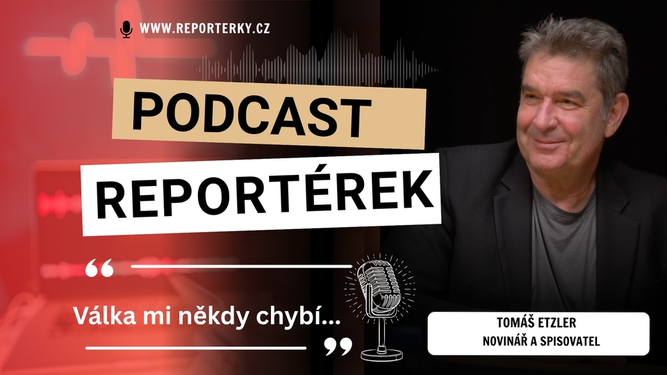 Tomáš Etzler Podcast Reportérek