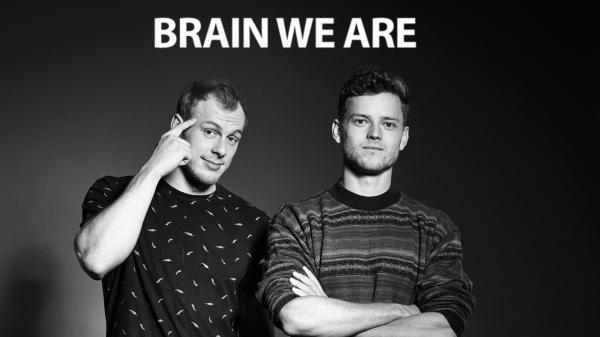 Brain We Are