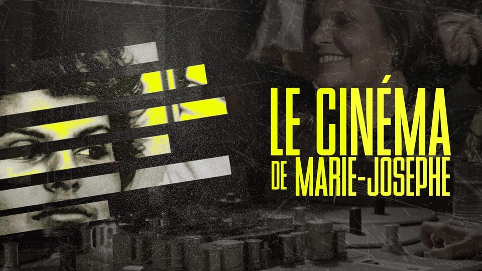 Le cinéma de Marie-Josephe