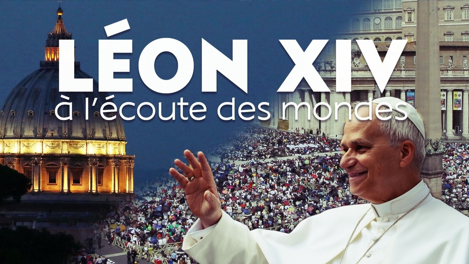 Dokument Léon XIV, a&nbsp;l'écoute des mondes