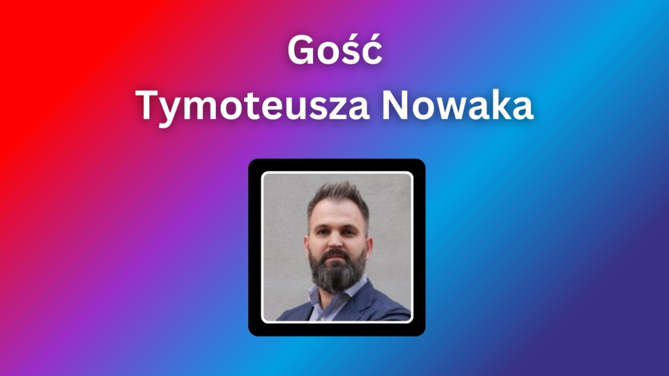 Gość Tymoteusza Nowaka